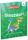 Dinozauri - Alexandru Andrei - Gama