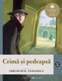 Crima si pedeapsa | Abraham B. Yehoshua, Curtea Veche, Curtea Veche Publishing