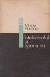 Intelectualul si epoca sa - studii de istorie literara italiana