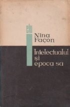 Intelectualul si epoca sa - studii de istorie literara italiana foto