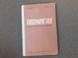 Trigonometrie - Manual pentru clasa a X-a Umanistica ED CARTONATA