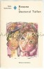 Roxana. Doctorul Taifun - Gala Galaction, Editura Eminescu, 1976, Roman de Dragoste, Beletristica