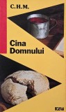 Cina Domnului - C.H.M. Carte religioasă