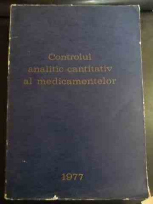 Controlul Analitic Cantitativ Al Medicamentelor - Gjeorghe Morait ,543374 foto