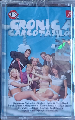 Cronica C&amp;acirc;rcotașilor , casetă sigilată cu muzică foto