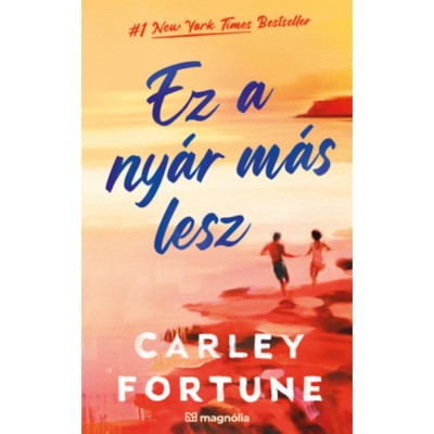 Ez a ny&amp;aacute;r m&amp;aacute;s lesz - Carley Fortune foto