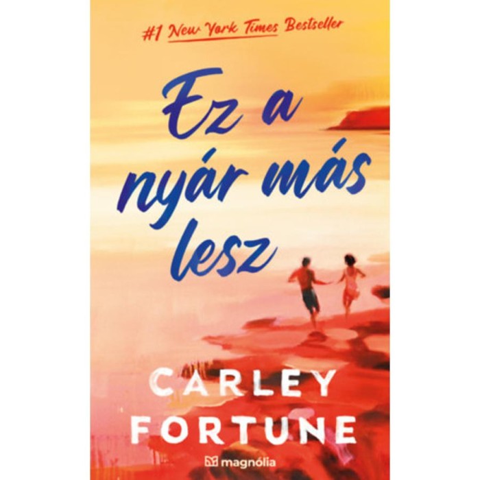 Ez a ny&aacute;r m&aacute;s lesz - Carley Fortune