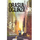 Justin Cronin - Orasul oglinzilor. Al treilea volum din seria &quot;Transformarea&quot; - 135756