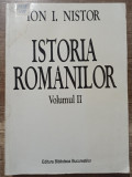 Istoria romanilor - Ion I. Nistor// volumul II