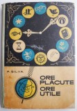 Ore placute, ore utile... Jocuri distractive pentru tineret &ndash; F. Silva - Carte sport, carte hobby