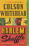 Harlem Shuffle - Colson Whitehead