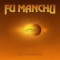 FU MANCHU Signs Of Infinite Power (cd)