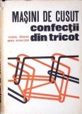 MASINI DE CUSUT CONFECTII DIN TRICOT-V. SARGHIE, B. SCHNITZER-340263