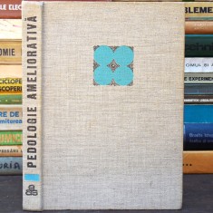 PEDOLOGIE AMELIORATIVĂ - Pedologia. Știința &Icirc;mbunătățirii Solurilor. Studiu de Ameliorare - Manual Facultatea de Agronomie