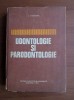 V. Severineanu - Odontologie si parodontologie (1977, editie cartonata)