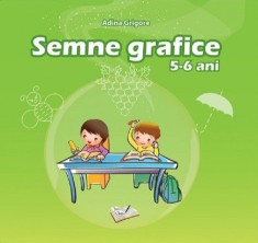 Semne grafice 5-6 ani - Adina Grigore - Ars Libri