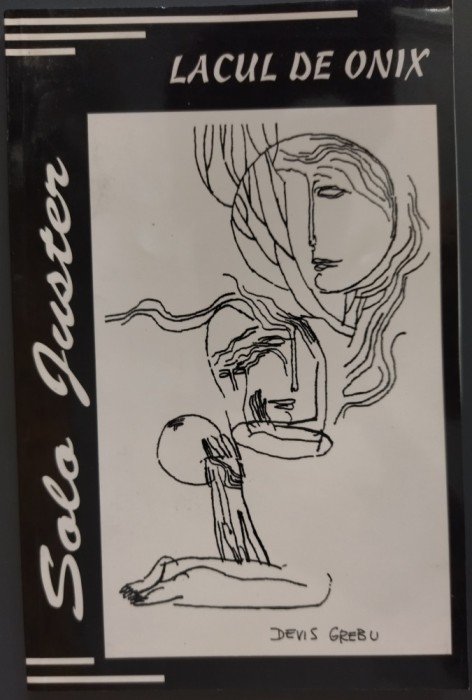 SOLO JUSTER: LACUL DE ONIX (VERSURI 2001/coperta DEVIS GREBU/dedicatie-autograf)