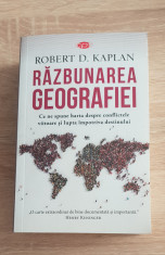 Razbunarea geografiei - Robert D. Kaplan foto