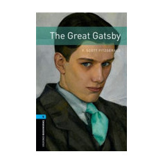 Oxford Bookworms Library: Level 5:: The Great Gatsby | F. Scott Fitzgerald
