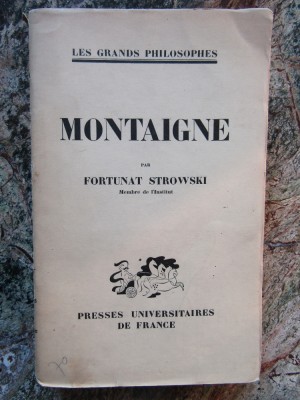 Montaigne - Fortunat Strowski foto