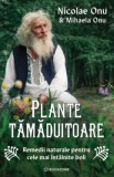 Plante tamaduitoare - Mihaela Onu, Nicolae Onu