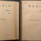 rara 1931 RADIO pentru TOTI Vol. 1+2 Mihai Konteschweller 670 pag 714 figuri I+II Lucrare premiata de Academia Romana scheme electro reclame aparate