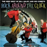 Rock Around The Clock: The Very Best Of Bill Haley &amp; His Comets - Vinyl | Bill Haley &amp; His Comets, Not Now Music