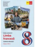 Limba franceza. Caietul elevului Limba moderna 2. Clasa a VIII-a/Dan Dumitru Moldovan, Christelle Barbera, David Escudero, Stephanie Pace, Marion Gasp