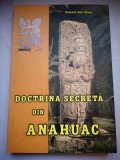 Doctrina secreta din Anahuac - Samael Aun Weor