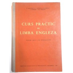 CURS PRACTICA DE LIMBA ENGLEZA PENTRU ANUL I DE SPECIALITATI de P. IANCOVICI ... EL. POPOVICI , 1964
