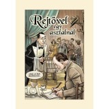 Rejtővel egy asztaln&aacute;l