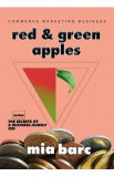 Red and Green Apples - Mia Barc