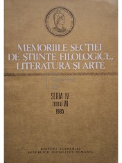 Al. Graur - Memoriile sectiei de stiinte filologice, literatura si arte, seria IV, tomul VII (Editia: 1985) foto