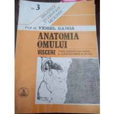 Anatomia omului. Viscere Tubul digestiv abdominal si glandele anexe. Splina,