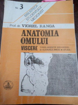 Anatomia omului. Viscere Tubul digestiv abdominal si glandele anexe. Splina, foto