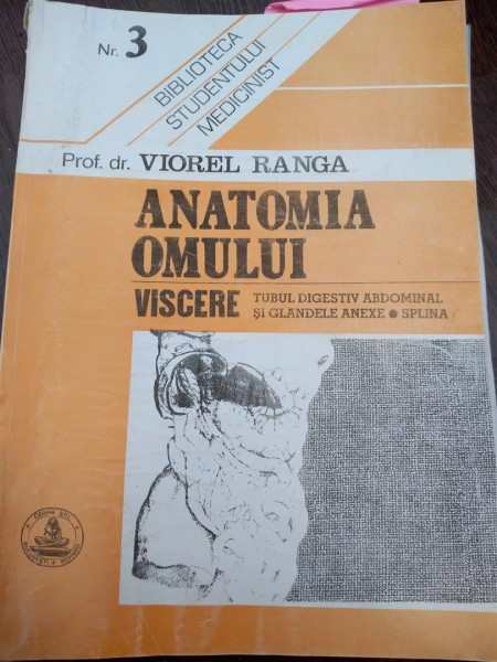 Anatomia omului. Viscere Tubul digestiv abdominal si glandele anexe. Splina,