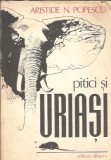 Pitici si uriasi - Aristide N. Popescu