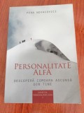 Pera Novacovici, Personalitate Alfa