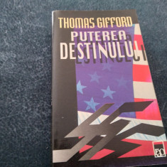 THOMAS GIFFORD - PUTEREA DESTINULUI
