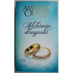 Alchimia dragostei &ndash; Amanda Quick