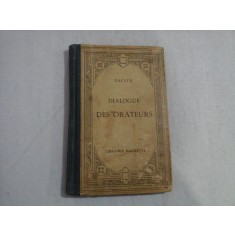 DIALOGUE DES ORATEURS - TACITE - Librairie Hachette Paris, 1905