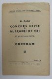 AL 3 - LEA CONCURS HIPIC SI ALERGARI DE CAI - PROGRAM , 15 si 16 IUNIE 1924