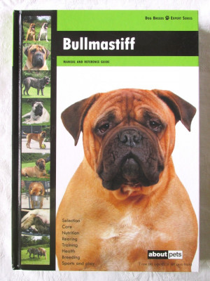 &amp;quot;BULLMASTIFF. Manual and Reference Guide&amp;quot;, Dog Breeds. Expert Series, 2011 foto