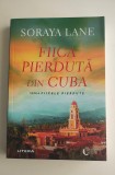 SORAYA LANE - FIICA PIERDUTA DIN CUBA - dragoste