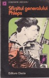 Sfarsitul generalului Phleps - Constantin Urziceanu, Roman, Beletristica, Scorpionul, 1984, 13x20cm, Romana