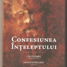 Confesiunea Inteleptului- Florin Bica, Florin Laiu, Eugene H. Peterson