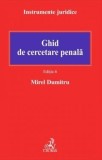Ghid de cercetare penala, Mirel Dumitru