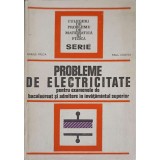 PROBLEME DE ELECTRICITATE PENTRU EXAMENELE DE BACALAUREAT SI ADMITERE IN INVATAMANTUL SUPERIOR-MARIUS PREDA-223446