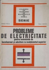 PROBLEME DE ELECTRICITATE PENTRU EXAMENELE DE BACALAUREAT SI ADMITERE IN INVATAMANTUL SUPERIOR-MARIUS PREDA-223446