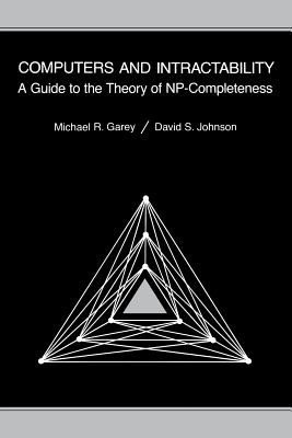 Computers and Intractability: A Guide to the Theory of NP-Completeness